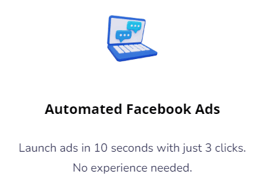 Automated Facebook AdsLaunch ads in 10 seconds with just 3 clicks. No experience needed.